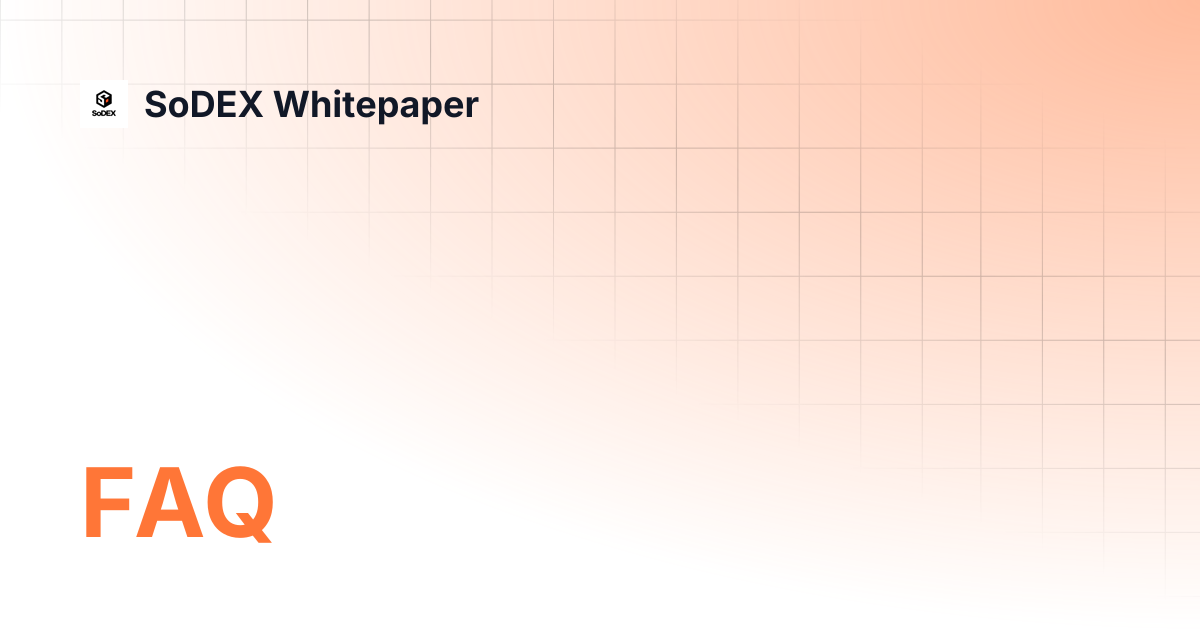 FAQ | SoDEX Whitepaper