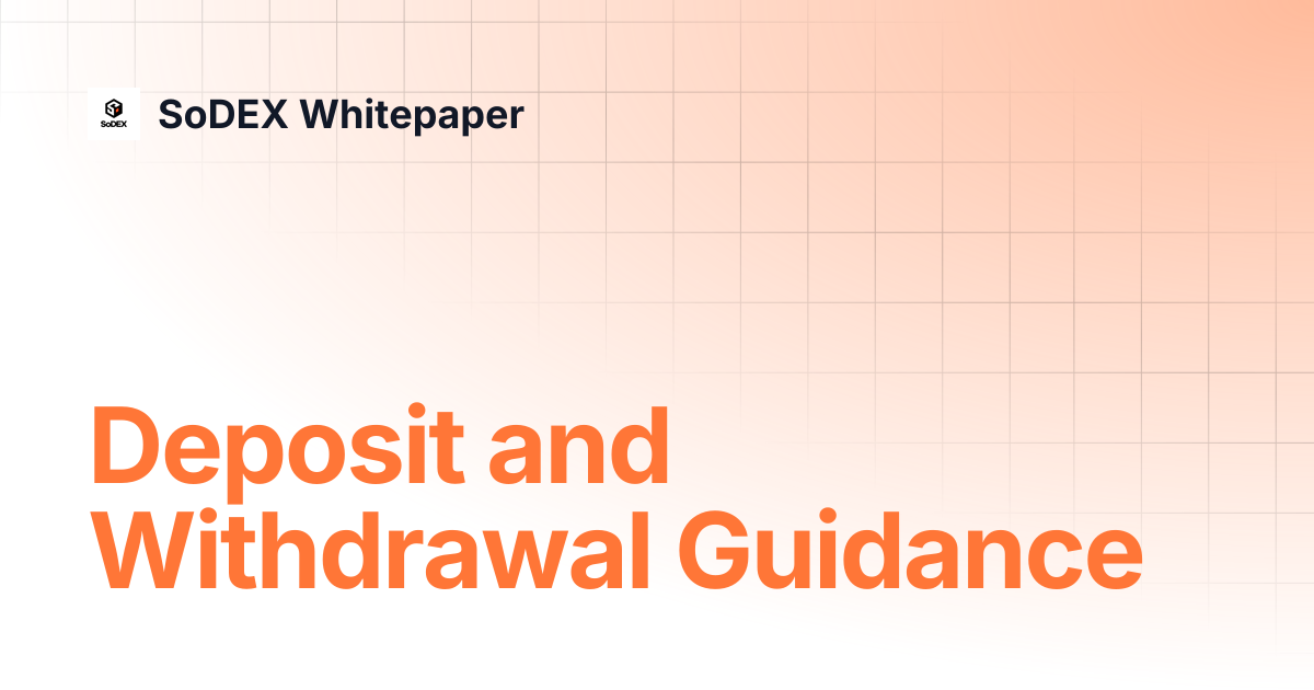 Deposit and Withdrawal Guidance | SoDEX Whitepaper